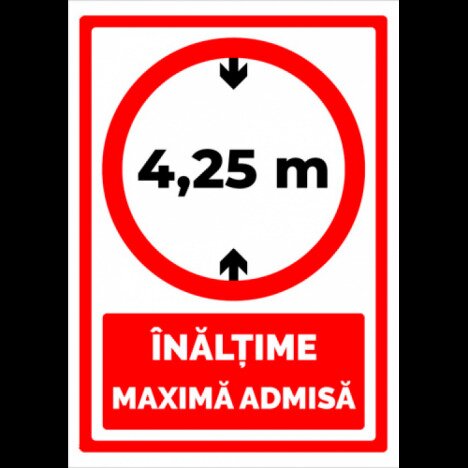 Inaltime maxima admisa 4,25 m